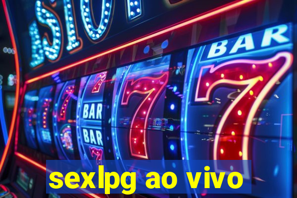 sexlpg ao vivo